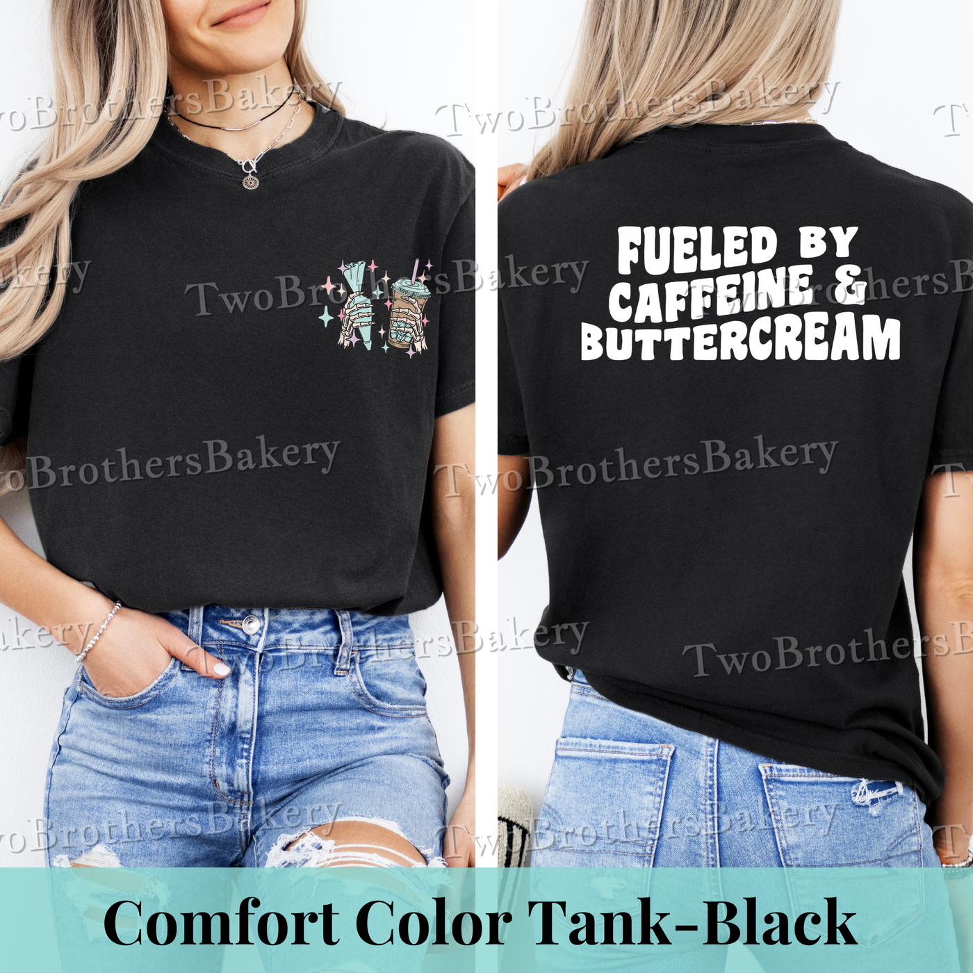 Fueled by Caffeine & Buttercream Tee