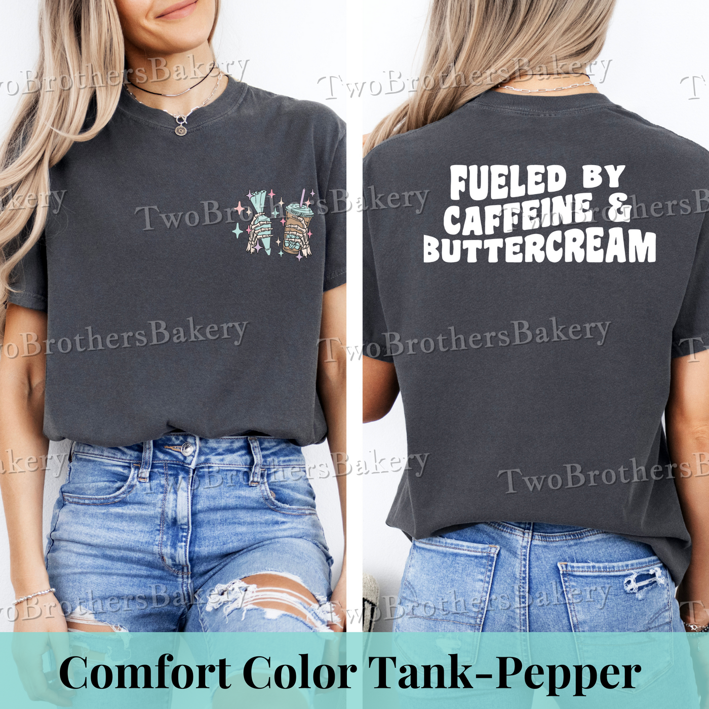 Fueled by Caffeine & Buttercream Tee