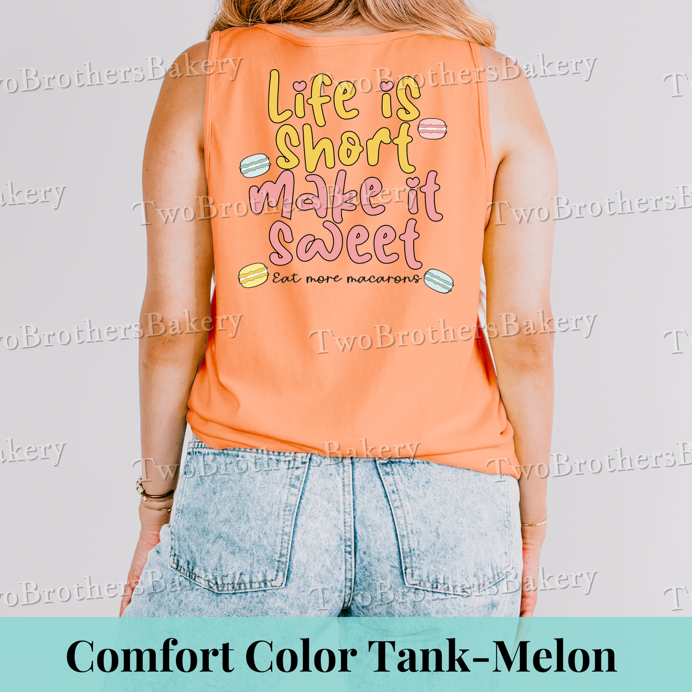 Life is Short, Make it Sweet Tank