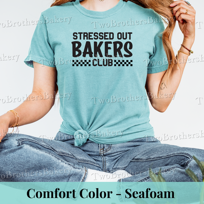 Stressed Out Bakers Club Tee