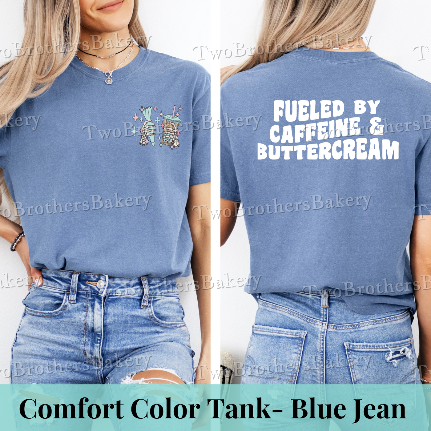 Fueled by Caffeine & Buttercream Tee