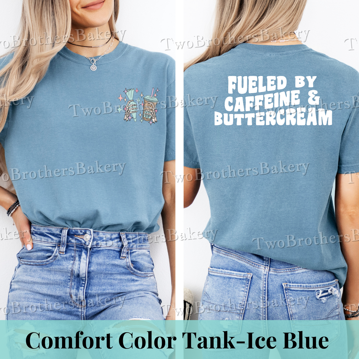 Fueled by Caffeine & Buttercream Tee