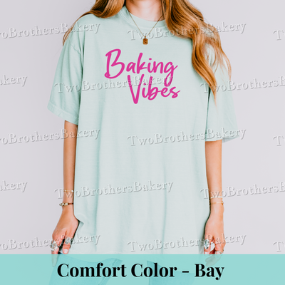 Baking Vibes Tee