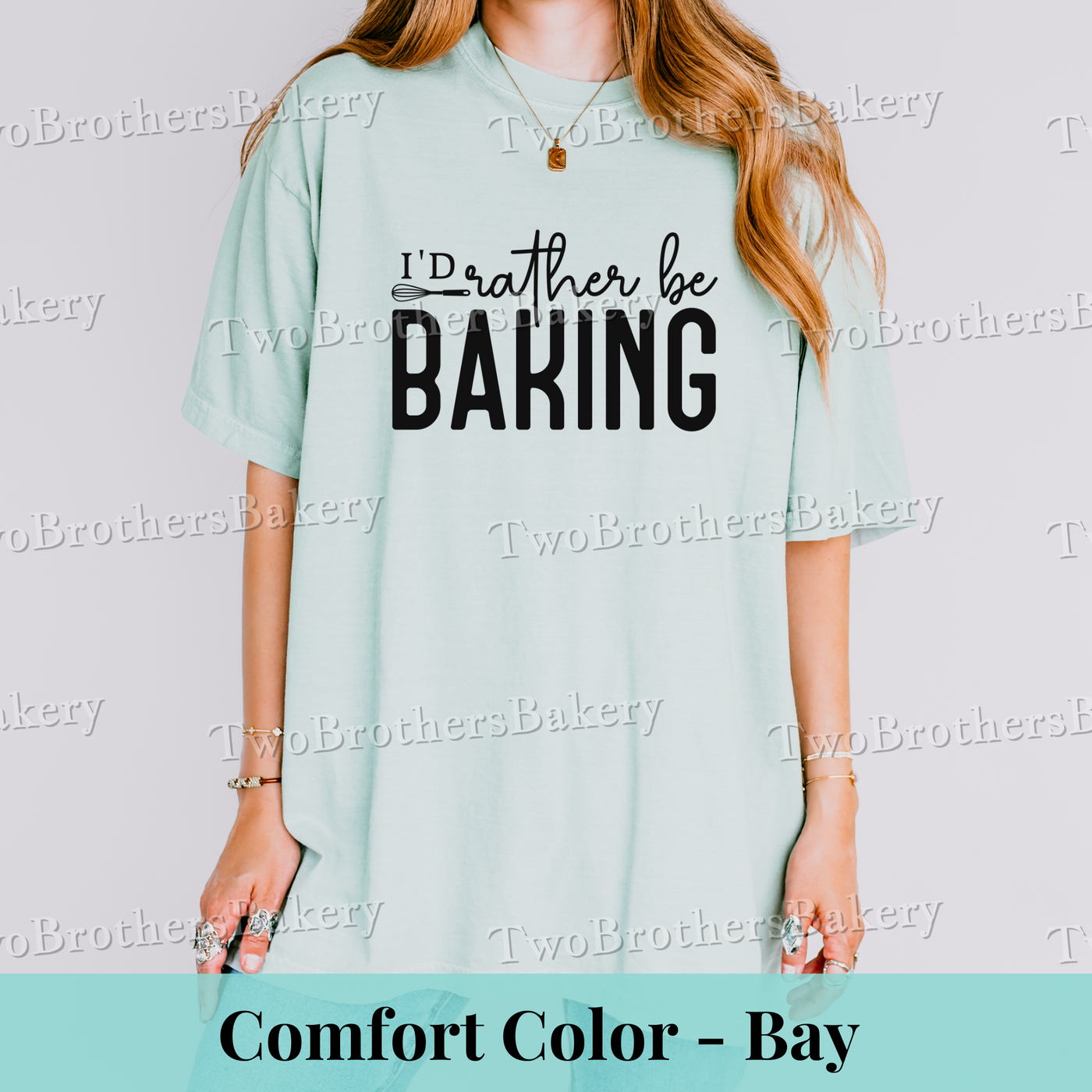 Id Rather Be Baking Tee