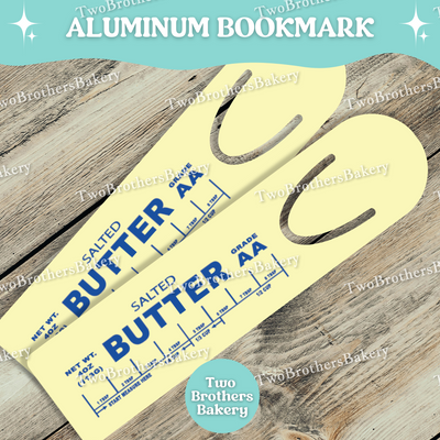 Butter Stick Aluminum Bookmark, Baking Bookmark, Funny Gift for Bakers, Book Lovers Gift, Reader Accessory, Lightweight Metal Mark