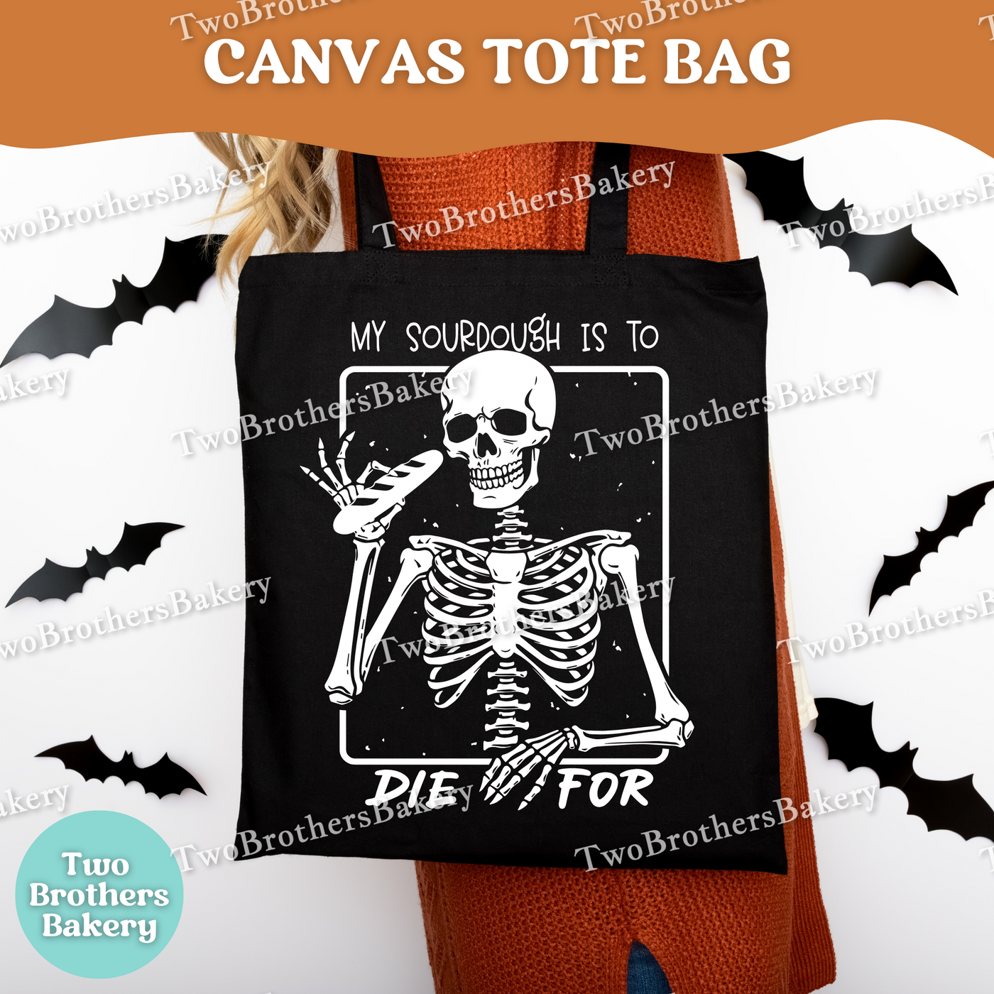 Sourdough Skeleton Tote Bag, Halloween Baking Bag, Funny Baker Canvas Tote, Reusable Market Bag, Spooky Sourdough Gift, One Sided Print