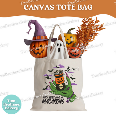 Halloween Macaron Tote Bag, Witch Better Have My Macarons, Canvas Tote for Bakers, Dessert Lovers, Trick or Treat Bag, Spooky Baking Gift
