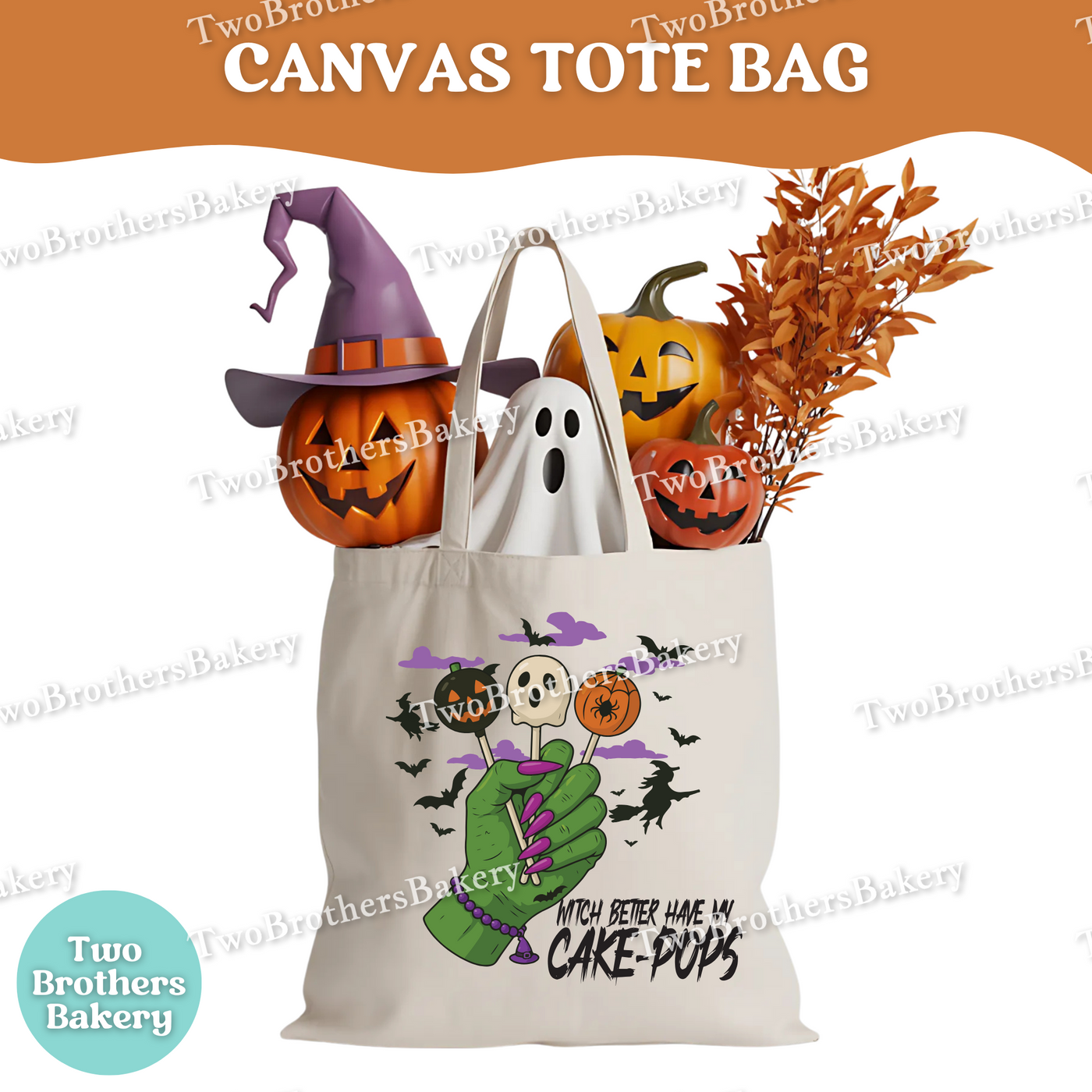 Halloween Cakepop Tote Bag, Witch Better Have My Cakepops, Canvas Tote for Bakers, Spooky Baking Gift, Trick or Treat Bag for Dessert Lovers