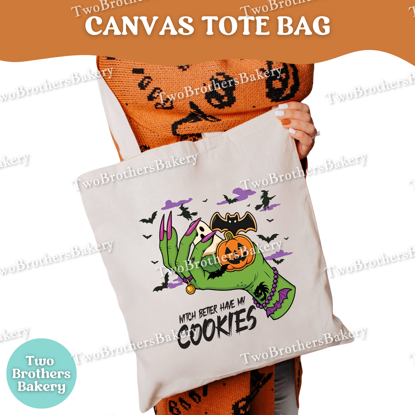 Halloween Cookie Tote Bag, Witch Better Have My Cookies, Canvas Tote for Sugar Cookie Bakers, Trick or Treat Baking Bag, Halloween Cookies