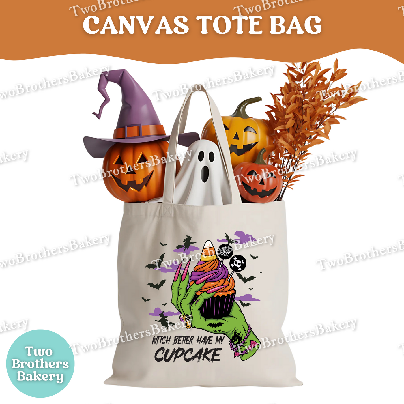 Halloween Cupcake Tote Bag, Witch Better Have My Cupcake, Canvas Tote for Bakers, Spooky Baking Bag for Cupcake Lovers and Decorators