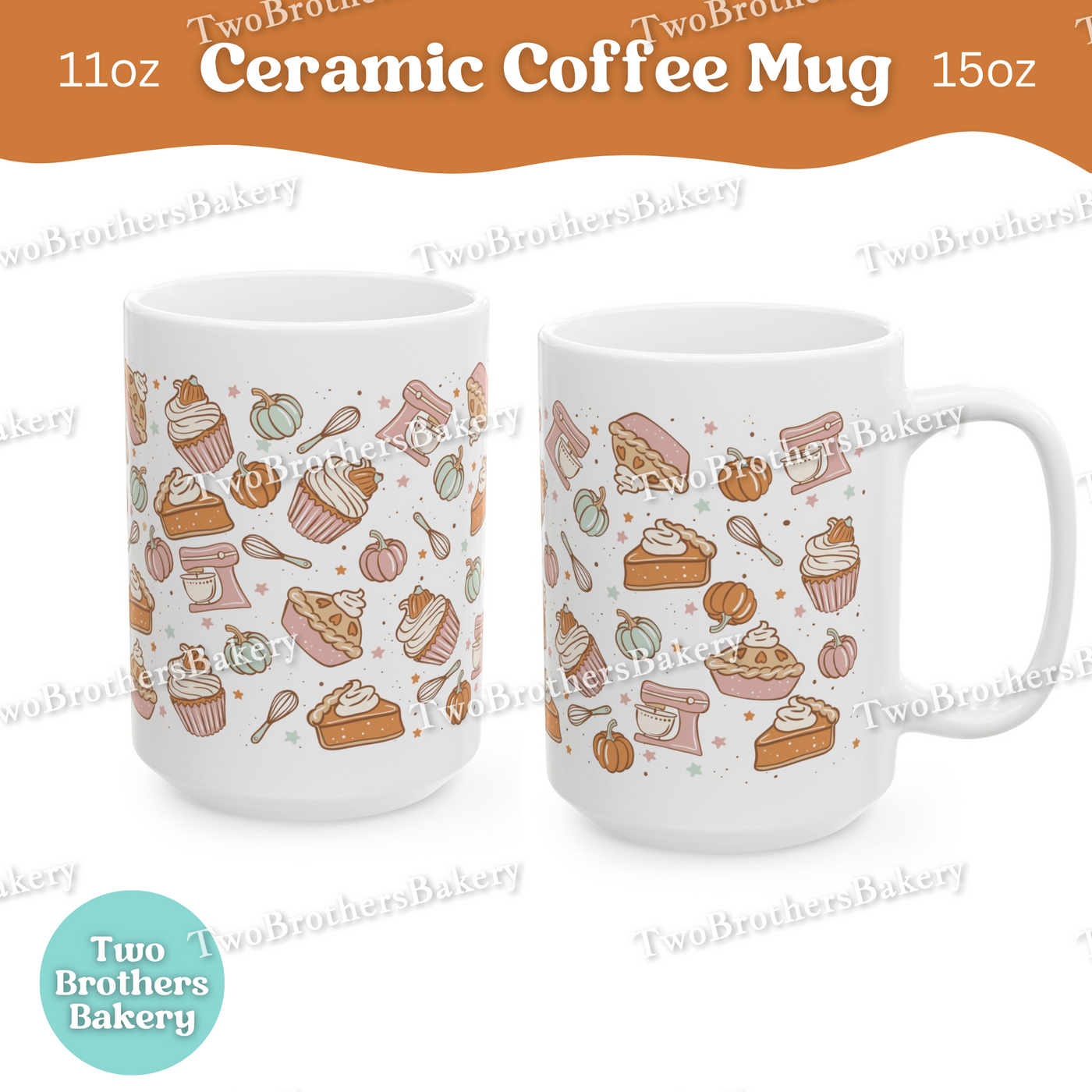 Fall Baking Coffee Mug, Pumpkin Pie & Cupcake Pattern Ceramic Mug, 11oz or 15oz, Autumn Bakers Gift, PSL Lovers, Coffee Cup for Bakers
