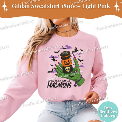 Halloween Macaron Sweatshirt, Witch Better Have My Macarons, Gildan Unisex Crewneck for Bakers, Spooky Fall Baking Pullover, Witchy Macarons