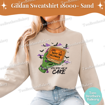 Halloween Cake Sweatshirt, Witch Better Have My Cake, Gildan Unisex Crewneck for Bakers, Spooky Baker Pullover, Halloween Bento Cake