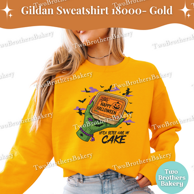 Halloween Cake Sweatshirt, Witch Better Have My Cake, Gildan Unisex Crewneck for Bakers, Spooky Baker Pullover, Halloween Bento Cake