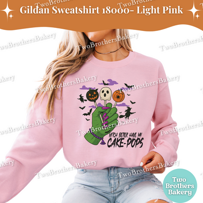 Halloween Cake Pop Sweatshirt, Witch Better Have My Cake Pops, Gildan Unisex Crewneck for Bakers, Spooky Baker Pulloever, Halloween Cakepops
