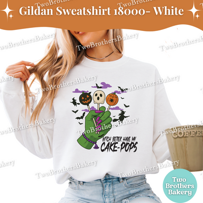 Halloween Cake Pop Sweatshirt, Witch Better Have My Cake Pops, Gildan Unisex Crewneck for Bakers, Spooky Baker Pulloever, Halloween Cakepops