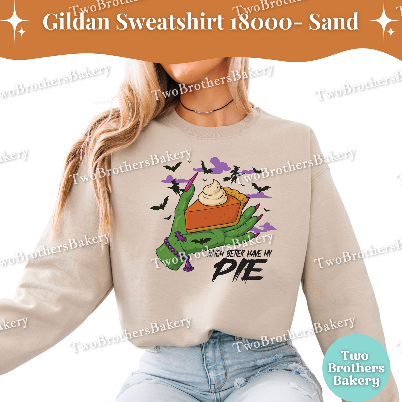 Halloween Pie Sweatshirt, Witch Better Have My Pie, Gildan Crewneck for Bakers, Spooky Baker Pullover, Pumpkin Pie, Thanksgiving Sweatshirt