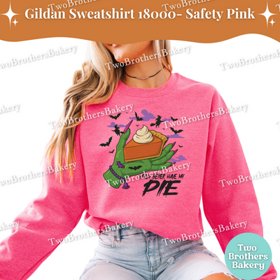 Halloween Pie Sweatshirt, Witch Better Have My Pie, Gildan Crewneck for Bakers, Spooky Baker Pullover, Pumpkin Pie, Thanksgiving Sweatshirt