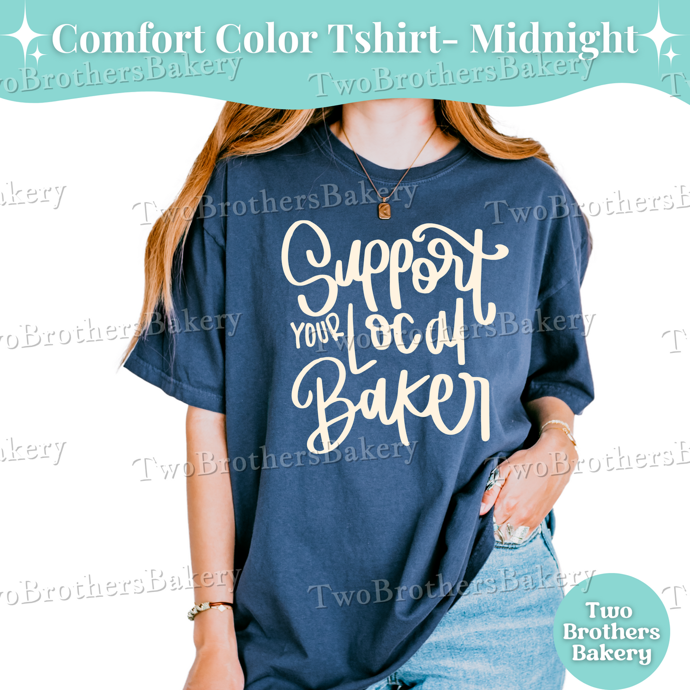 Support Your Local Baker Shirt, Baking Graphic Tee, Cute Baker T-Shirt, Gift for Bakers, Comfort Colors Bakery Shirt, Cottage Bakery Merch