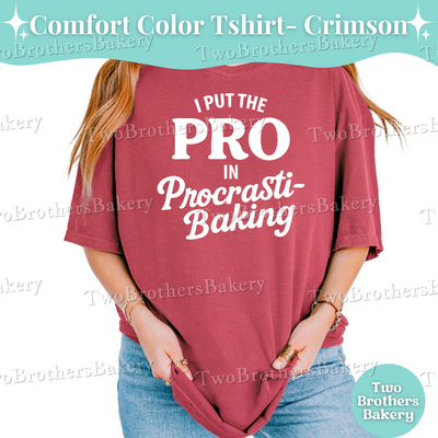 Pro in Procrastibaking, Procrastination Shirt, Baking Humor gift, Baking tshirt, Funny Baking tee, Gift for Bakers, Procrastinating Gift