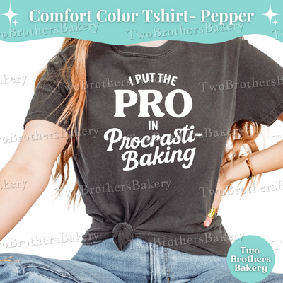Pro in Procrastibaking, Procrastination Shirt, Baking Humor gift, Baking tshirt, Funny Baking tee, Gift for Bakers, Procrastinating Gift