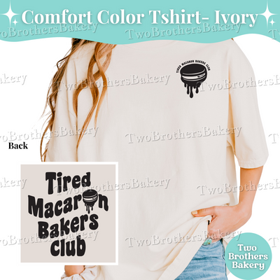 Tired Macaron Bakers Club Shirt, Macaron Baker Tee, Funny Baking Shirt, Exhausted Baker Tee, Gift for Bakers, Macaron Baker Gift, Baking Tee