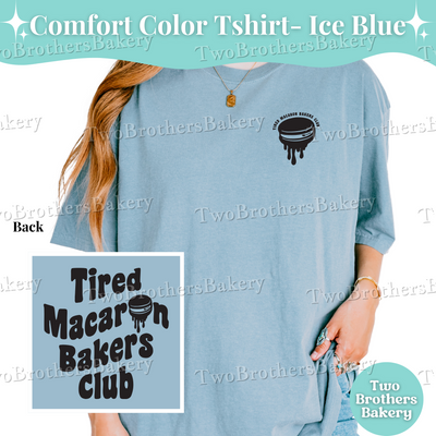 Tired Macaron Bakers Club Shirt, Macaron Baker Tee, Funny Baking Shirt, Exhausted Baker Tee, Gift for Bakers, Macaron Baker Gift, Baking Tee