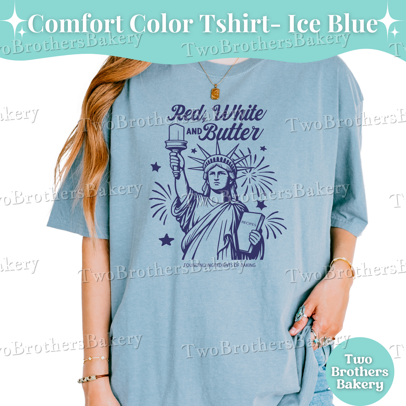 Red White and Butter Shirt, Patriotic Baker Tee, Comfort Colors T-Shirt, 4th of July Baking Shirt, Statue of Liberty Bakery Tee, Butter Tee