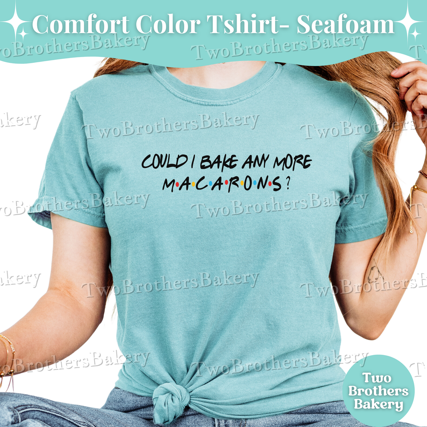 Friends Inspired Macaron Shirt, Funny Baking Tee, Could I Bake Any More Macarons Shirt, Comfort Colors Macaron Gift Tee, Macaron Tee