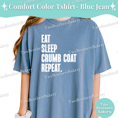 Eat Sleep Crumb Coat Repeat Shirt, Funny Cake Decorating Tee, Cake Baker T-Shirt, Cute Cake Maker Gift, Cake Obsessed Tee, Cake Baking Tee