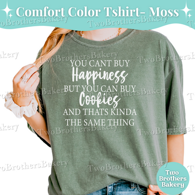 You Cant Buy Happiness, Cookies T-Shirt, Cookie Baker Tee, Baking T-Shirt, Gift for Cookie Artists, Cookier Shirt, Gift for Bakers, Cookier