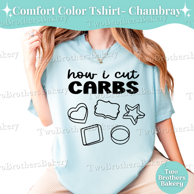 Cookie Shirt, How I Cut Carbs Tee, Funny Cookie Shirt, Cookie Baker T-Shirt, Cookier Gift, Baking Pun Shirt, Cookie Life, Cookie Artist Tee