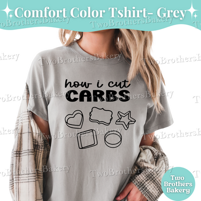 Cookie Shirt, How I Cut Carbs Tee, Funny Cookie Shirt, Cookie Baker T-Shirt, Cookier Gift, Baking Pun Shirt, Cookie Life, Cookie Artist Tee