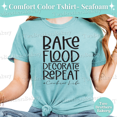 Bake Flood Decorate Repeat Shirt, Cookie Artist Shirt, Cookie T-Shirt, Cookie Decorator Gift, Cookier Life Tee, Cookie Artist Gift Ideas