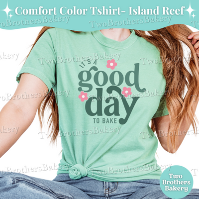 It's a Good Day to Bake TShirt, Spring Baking Shirt, Summer Baker Shirt, Retro Baking Shirt, Gift for Bakers, Motivational Baker Gift