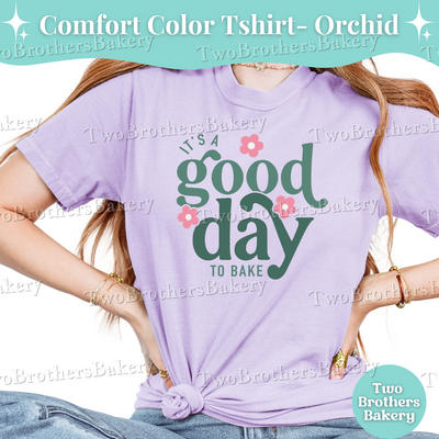 It's a Good Day to Bake TShirt, Spring Baking Shirt, Summer Baker Shirt, Retro Baking Shirt, Gift for Bakers, Motivational Baker Gift
