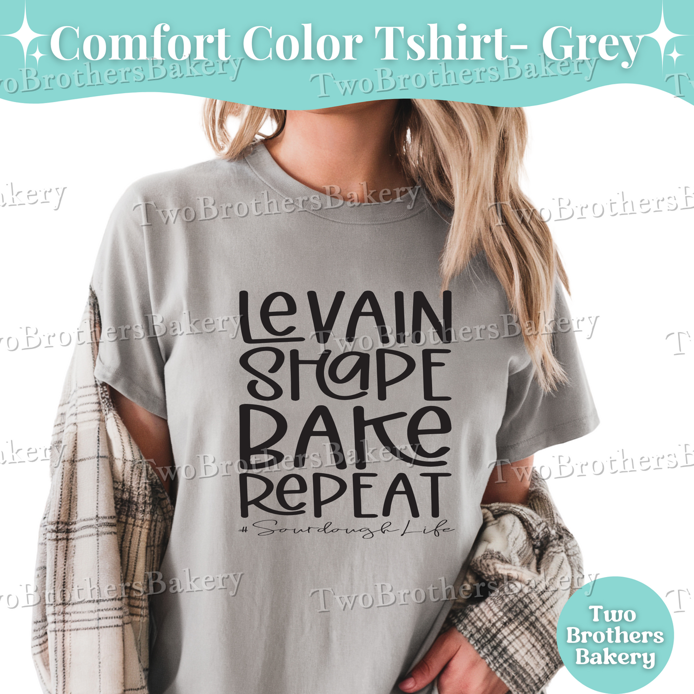 Levain Shape Bake Repeat Shirt, Sourdough Life Shirt, Cottage Baker Tee, Bread Making Shirt, Sourdough Baking Shirt, Gift For Bakers, Bread