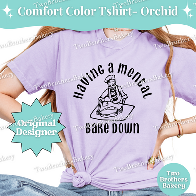 Having a Mental Bake Down Shirt, Baking Skeleton Tee, Funny Baker Shirt, Baker Anxiety Humor, Small Business Baker Shirt, Mental Health Tee