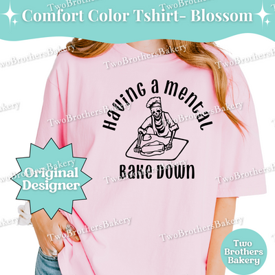 Having a Mental Bake Down Shirt, Baking Skeleton Tee, Funny Baker Shirt, Baker Anxiety Humor, Small Business Baker Shirt, Mental Health Tee