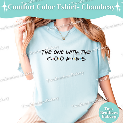 The One With the Cookies, Funny Baking Tee, Friends Inspired Tee, Cookie Baker, Cookie Baking Shirt, Friends Cookie Shirt, Cookie Lover Gift