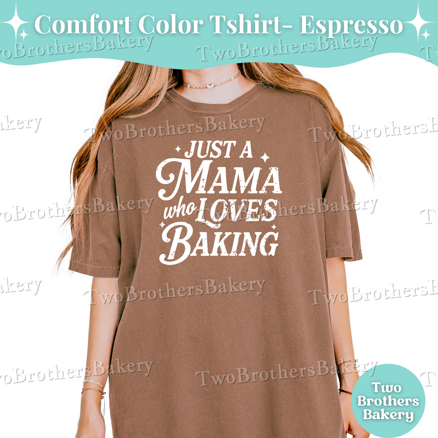 Just a Mama Who Loves Baking Shirt, Baking Mom Shirt, Mothers Day Gift for Bakers, Gift for Bakers, Oversized Baking Tee, Baking Mom Gift