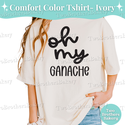 Oh My Ganache Baking Shirt, Funny Baking Tee, Ganache Lover Gift, Cake Baker Tshirt, Cake Tshirt, Baking Humor Gift, Baking Tee, Ganache