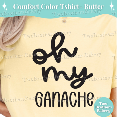 Oh My Ganache Baking Shirt, Funny Baking Tee, Ganache Lover Gift, Cake Baker Tshirt, Cake Tshirt, Baking Humor Gift, Baking Tee, Ganache
