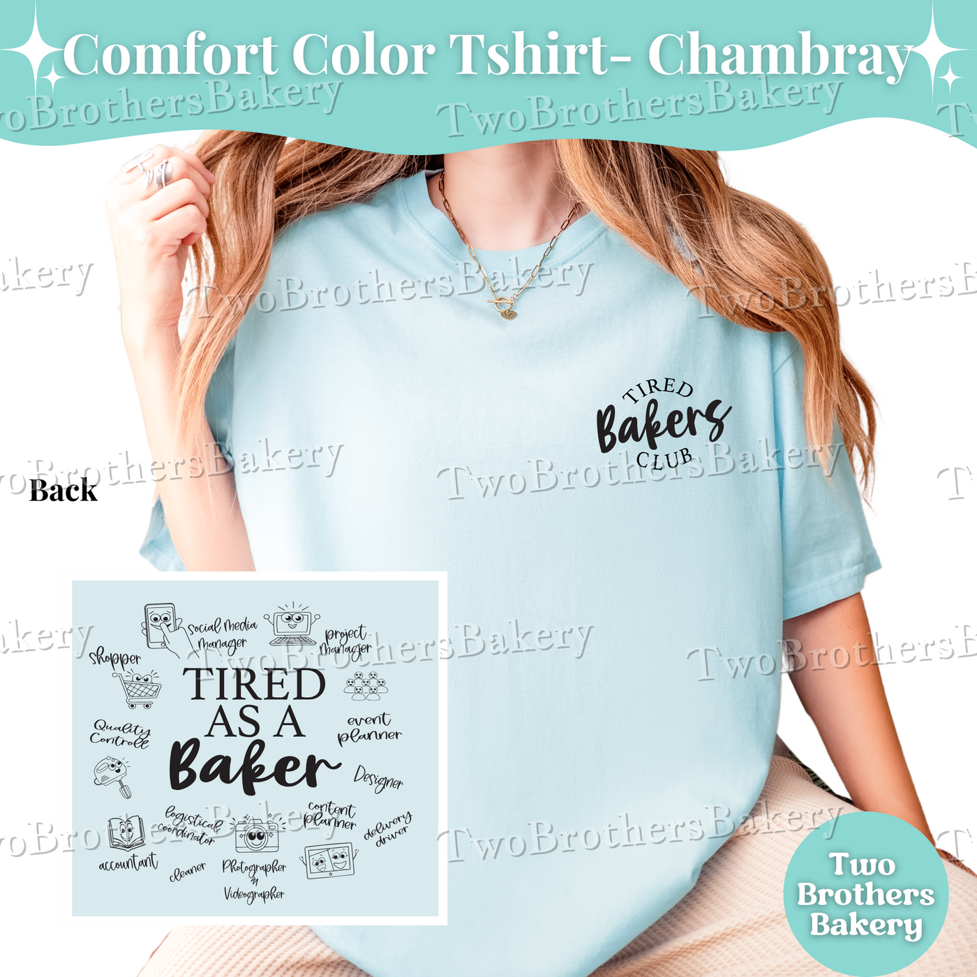 Tired Bakers Club Shirt, Funny Baking Shirt, Home Bakery Owner Tee, Baker Front Back Shirt, Small Business Shirt, Cottage Baker Gift