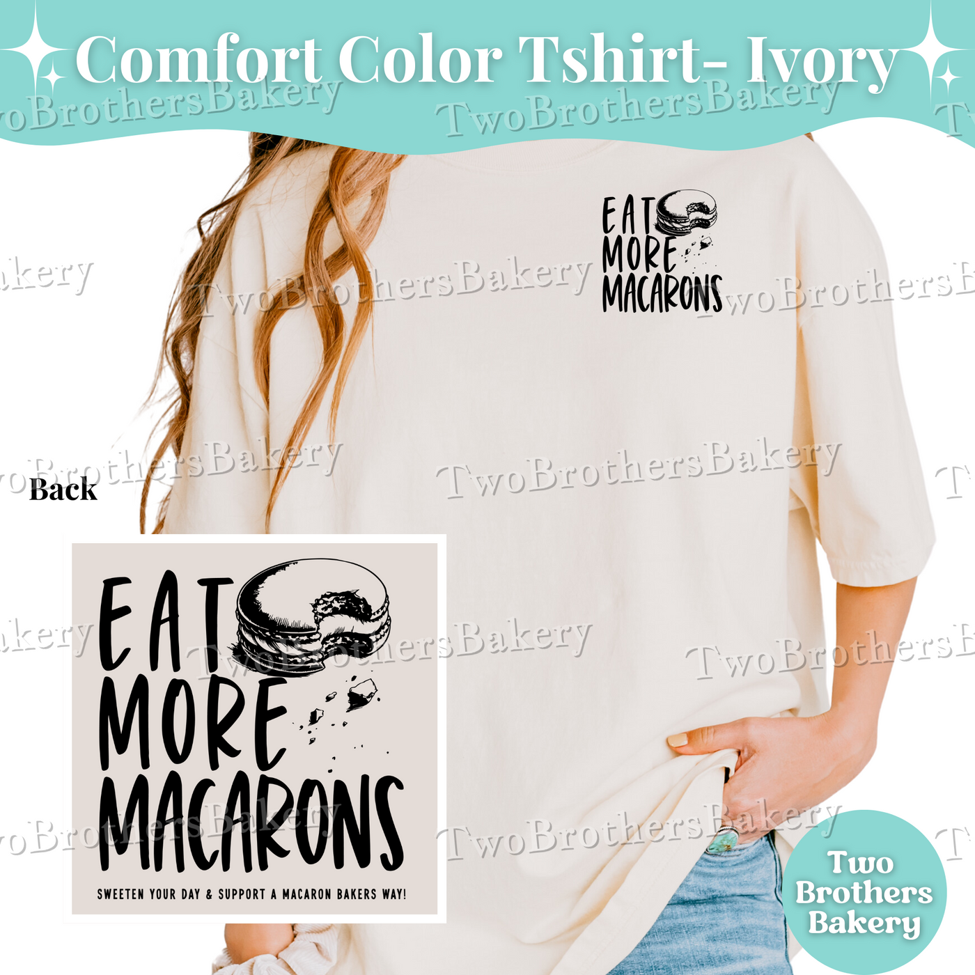 Eat More Macarons, Comfort Colors T-Shirt, Macaron Baker Shirt, Support Local Bakers, Cottage Bakery Tee, Macaron Lover Tshirt, Baking Tee