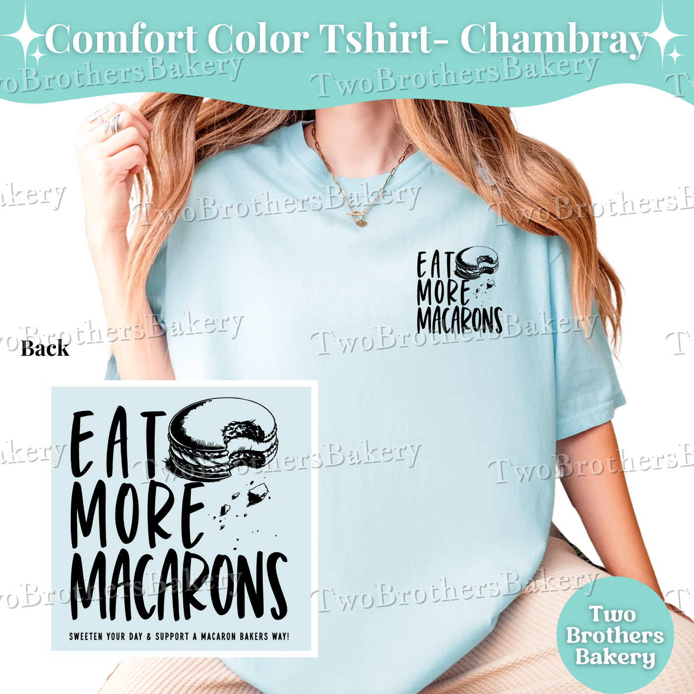 Eat More Macarons, Comfort Colors T-Shirt, Macaron Baker Shirt, Support Local Bakers, Cottage Bakery Tee, Macaron Lover Tshirt, Baking Tee