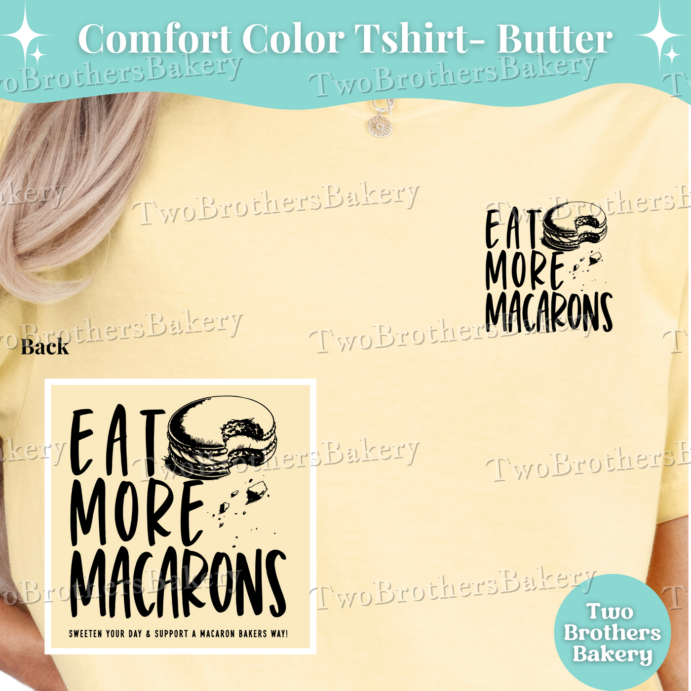 Eat More Macarons, Comfort Colors T-Shirt, Macaron Baker Shirt, Support Local Bakers, Cottage Bakery Tee, Macaron Lover Tshirt, Baking Tee