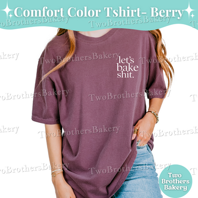 lets bake shit shirt, baker tshirt, funny baking tee, baking tshirt for women, baking tshirt, sarcastic baking tee, baking humor shirt