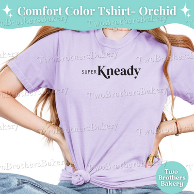 Super Kneady T-Shirt, Funny Sourdough Baking Tee, Artisan Baker Gift, Cottage Baker Gift, Sourdough Tee, Funny Baking Tee, Sourdough Puns