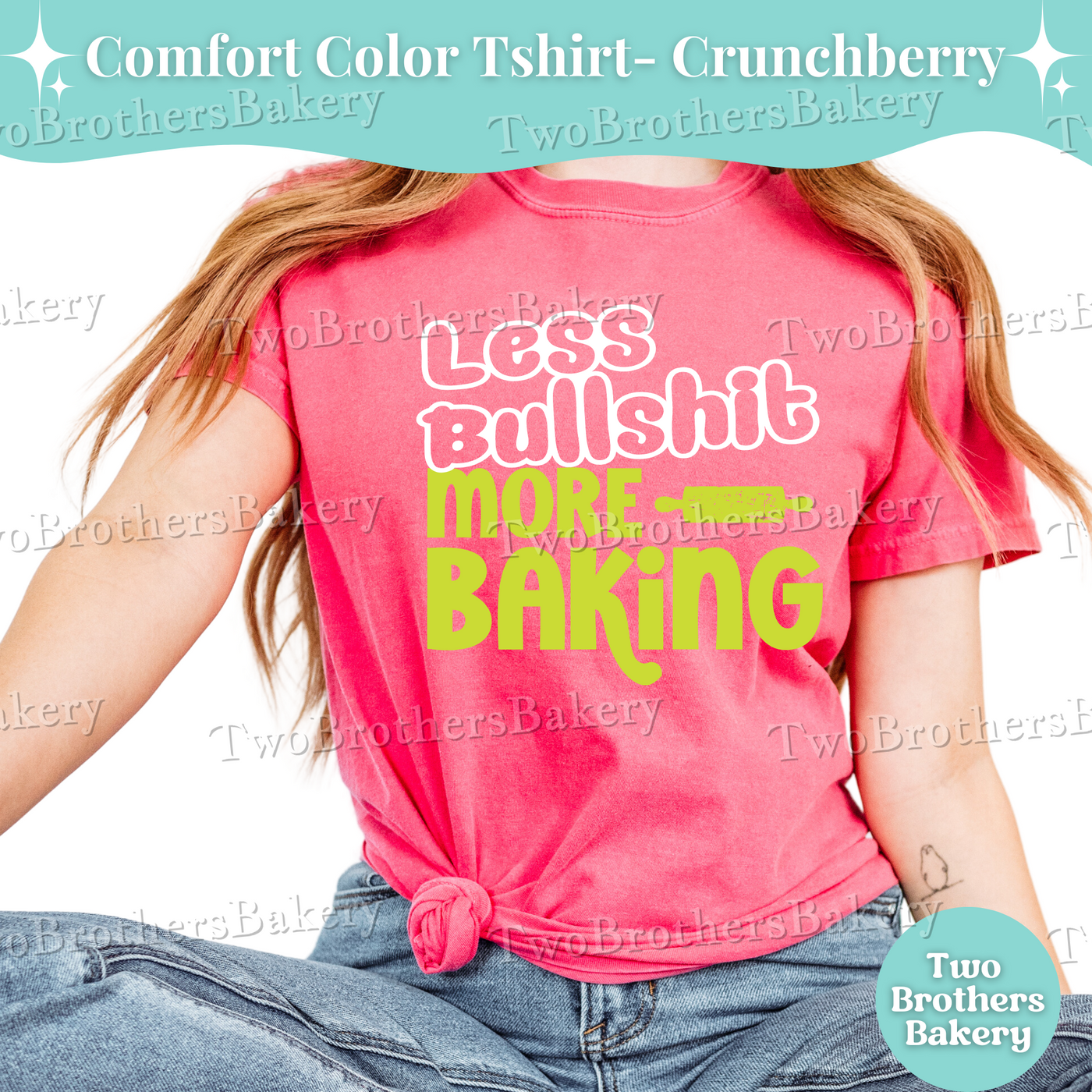 Less Bullshit More Baking Shirt, Funny Baking T-Shirt, Sassy Baker Tee, Comfort Colors Baker Shirt, Bold Baking Quote Shirt, Baking Gift